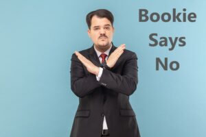 Bookmaker Saying No